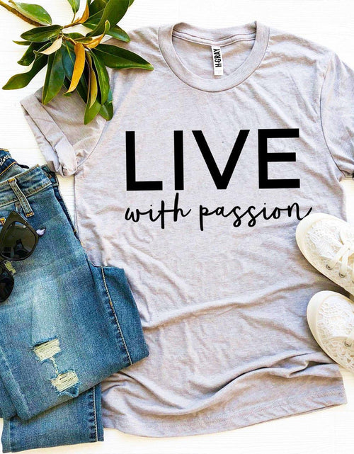 Load image into Gallery viewer, Live With Passion T-shirt
