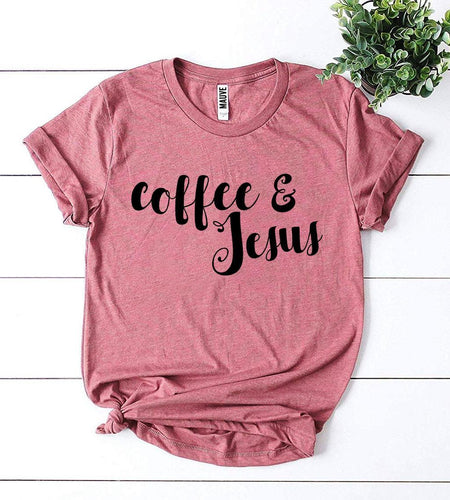 Coffee And Jesus T-shirt